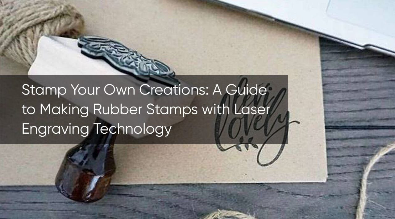 make rubber stamps