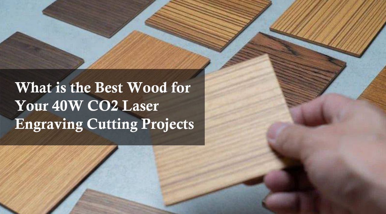 best wood for laser engraving