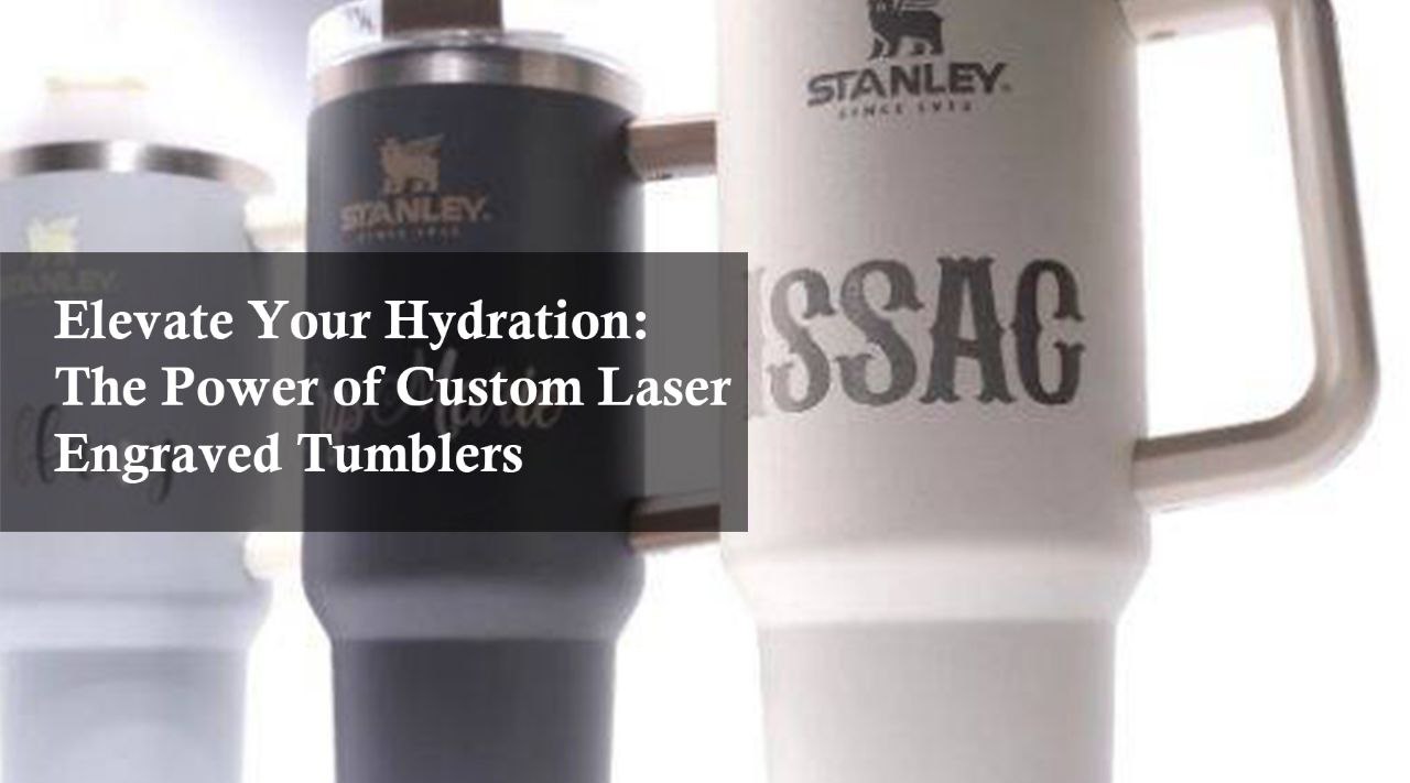 custom laser engrave tumblers