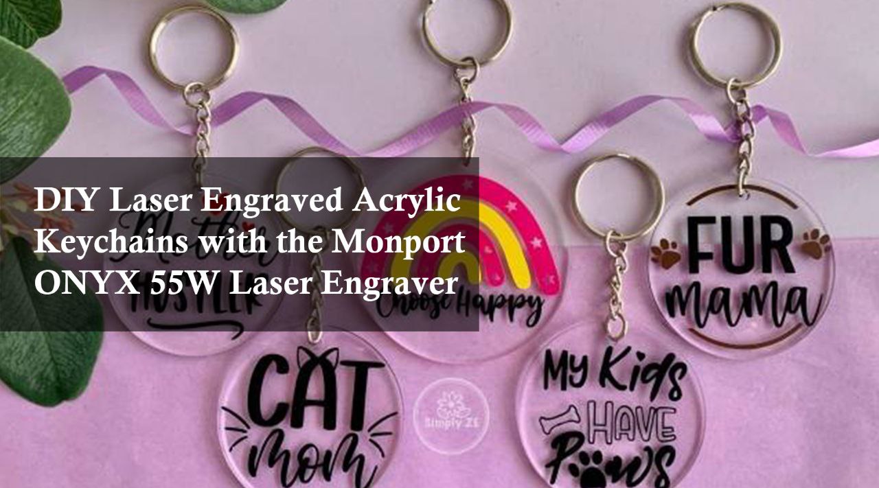 DIY laser engrave keychains ideas