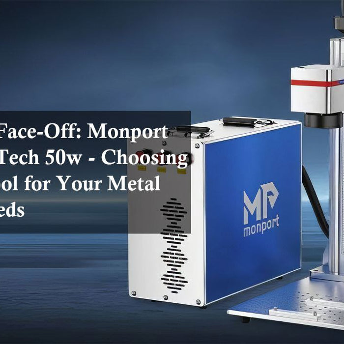 MONPORT 50w vs OmTech 50w Fiber laser engraver