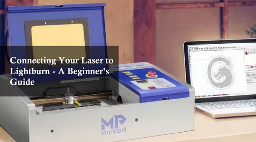 lightburn beginner tutorial on connecting to laser