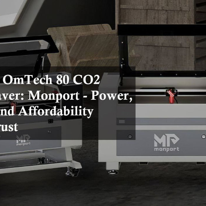 MONPORT vs OmTech 80w CO2 laser