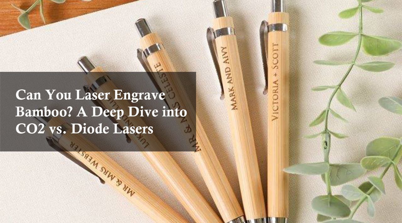 CO2 laser vs Diode laser for bamboo engraving