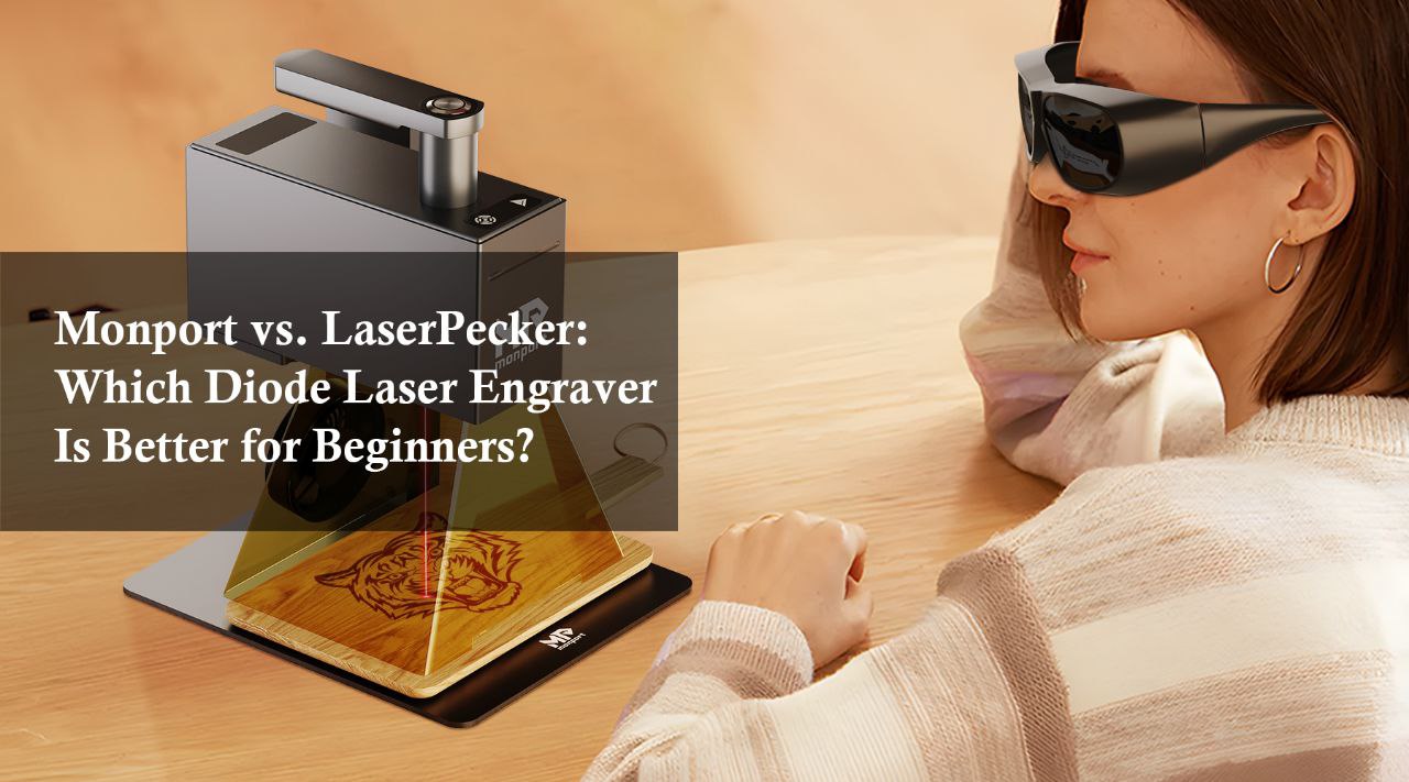 Monport diode laser engraver vs LasperPecker