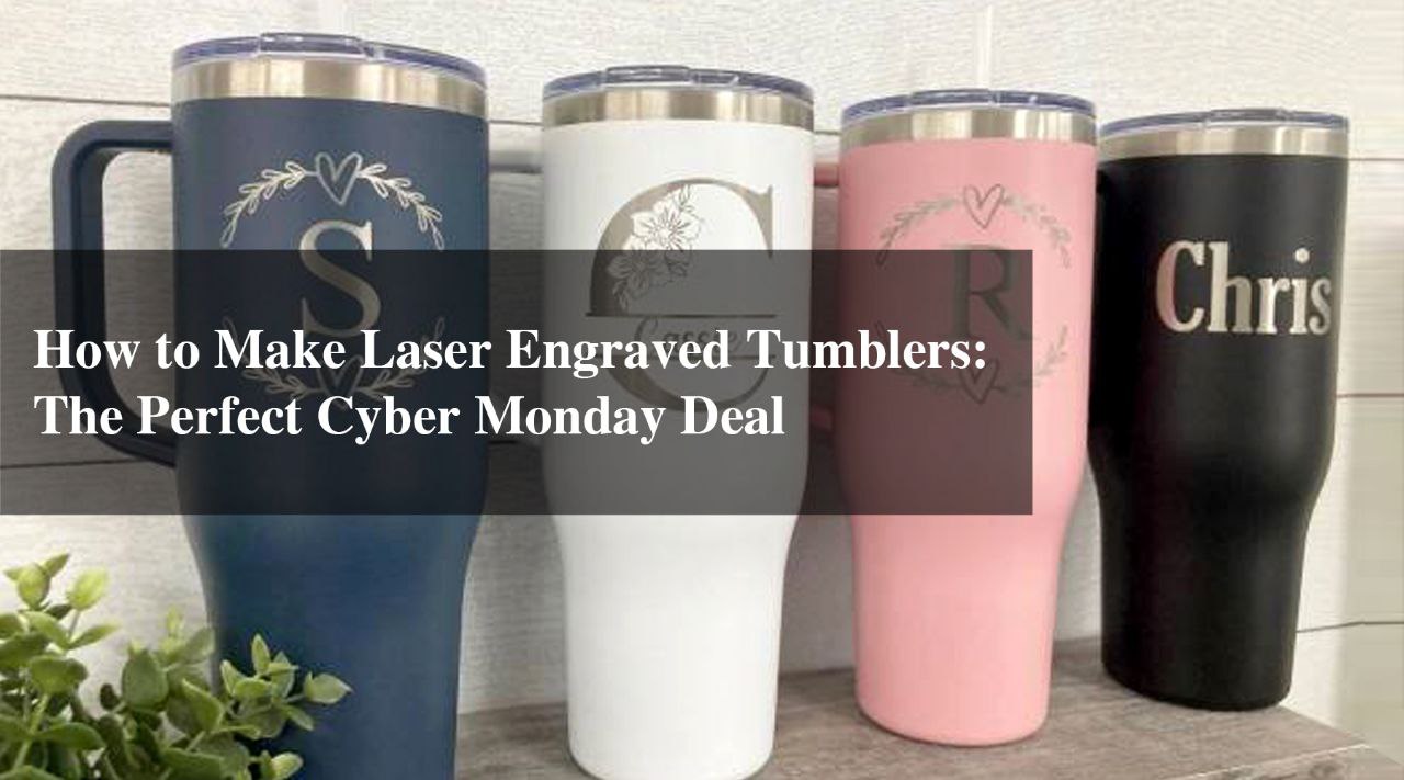 laser engraved tumblers