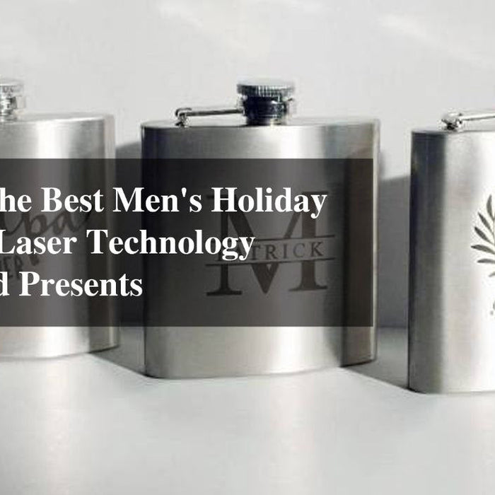 best men's holiday gift - laser engraved flask