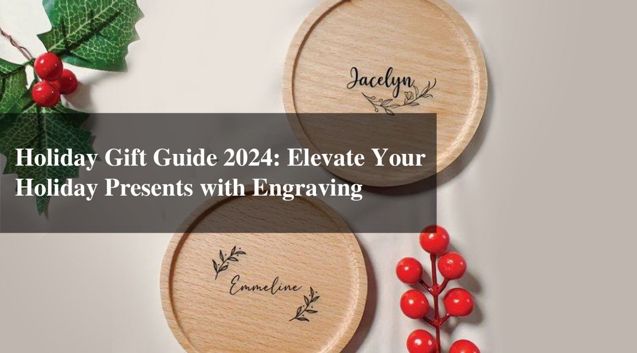 holiday gift guide laser engraved ideas