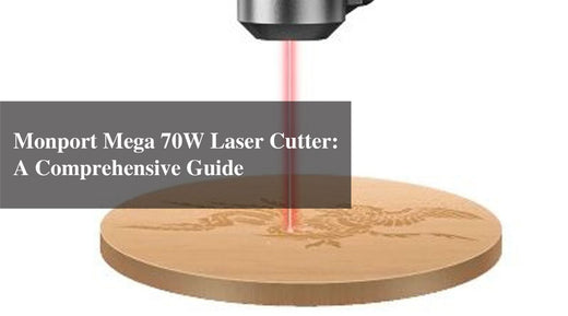 Monport Mega 65w laser cutter