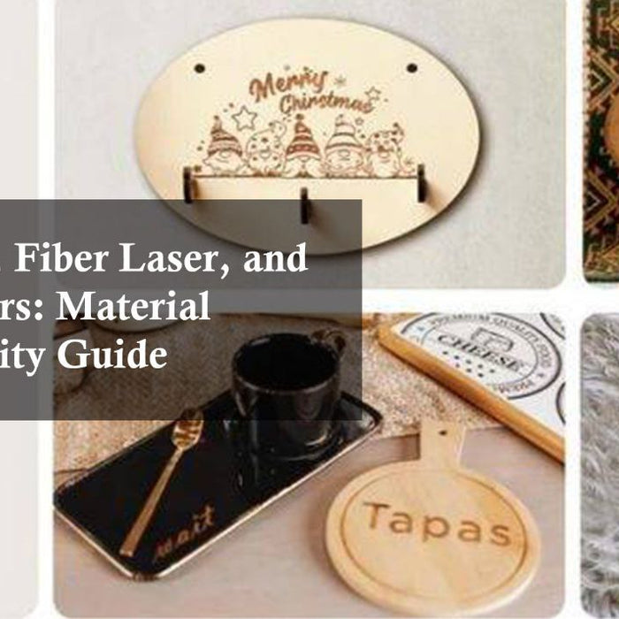 Material compatibility guide for CO2 laser, fiber laser, and diode laser