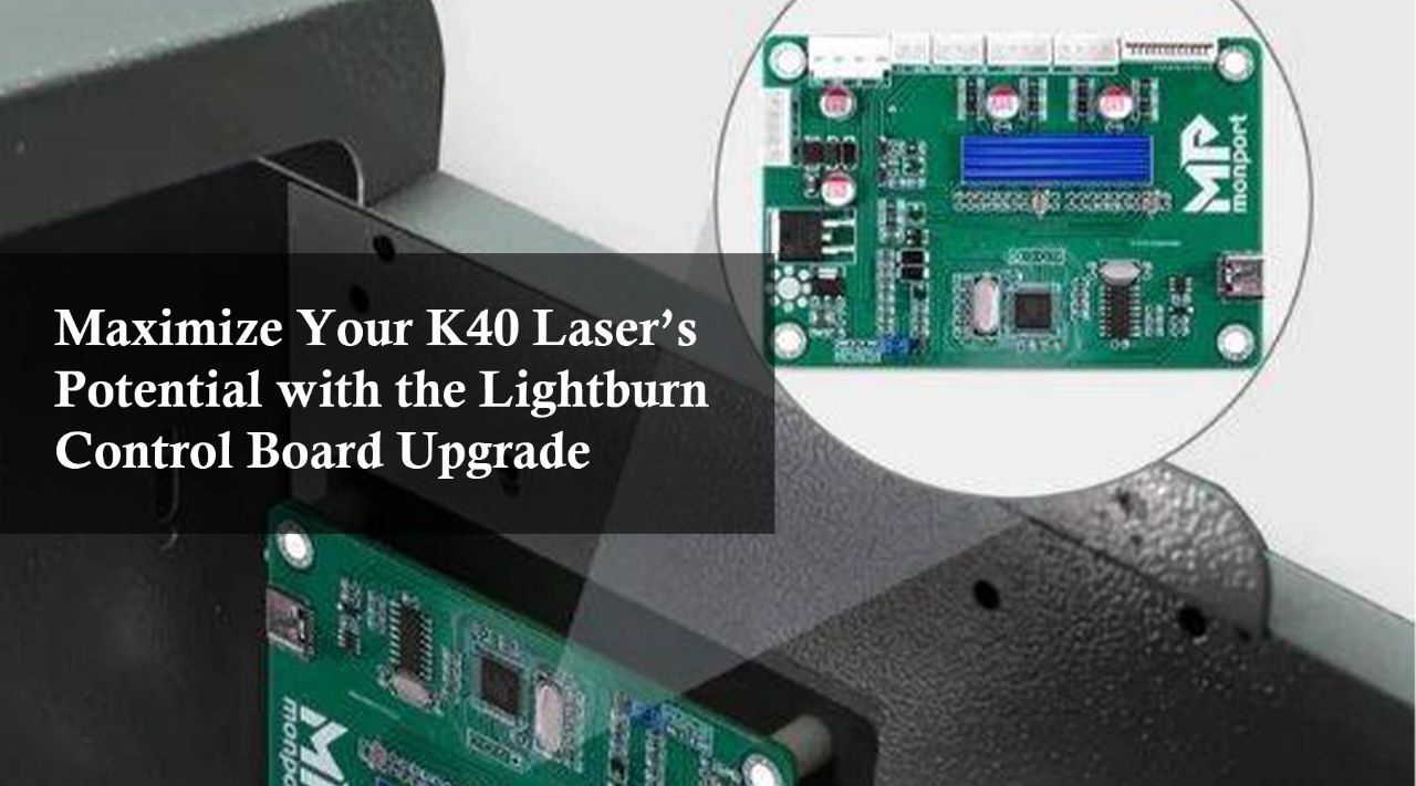 K40 lightburn board