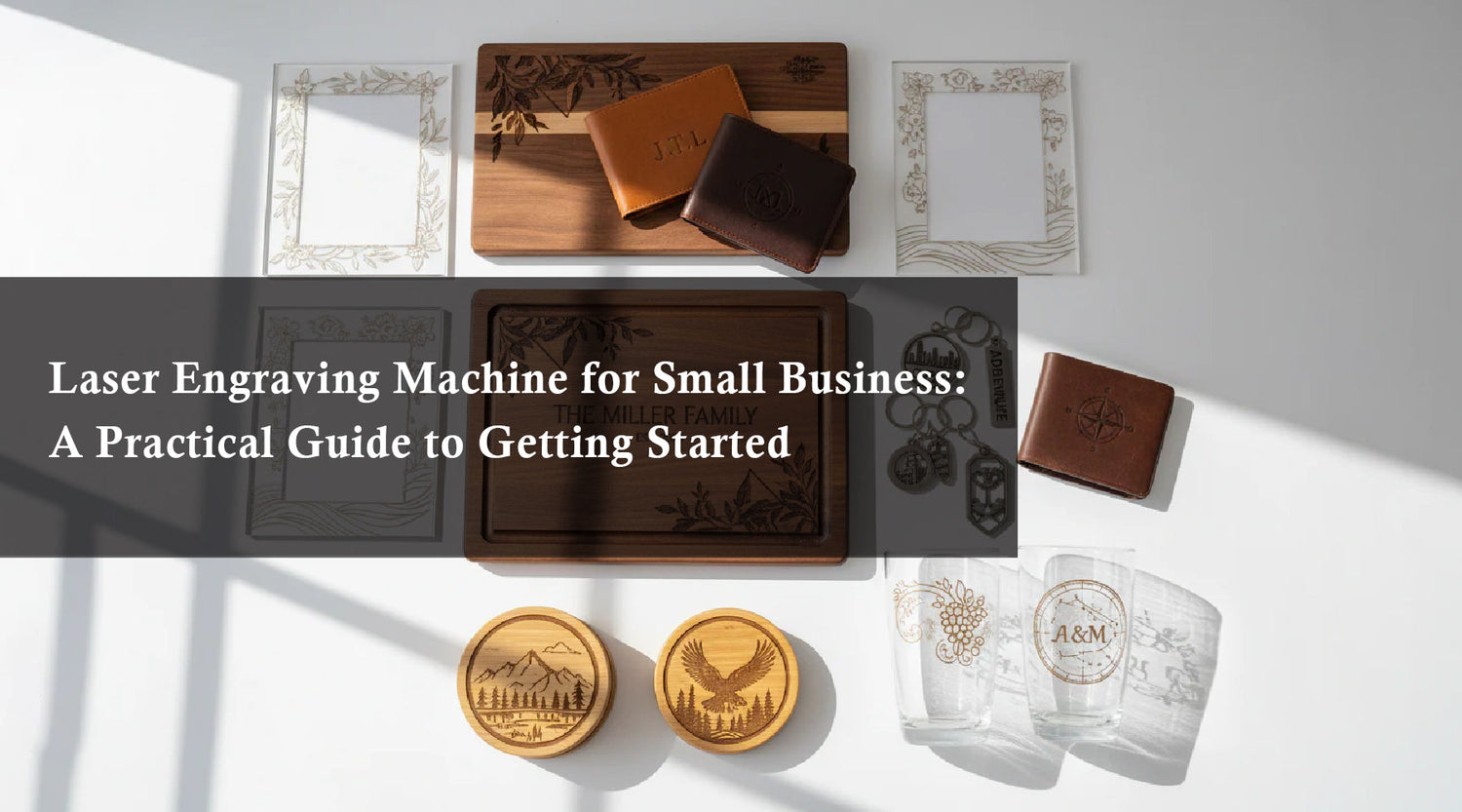 Laser Engraving Machine for Small Business: A Practical Guide to Getting Started