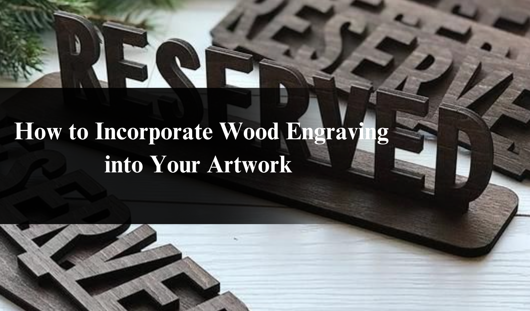 How to Incorporate Wood Engraving into Your Artwork