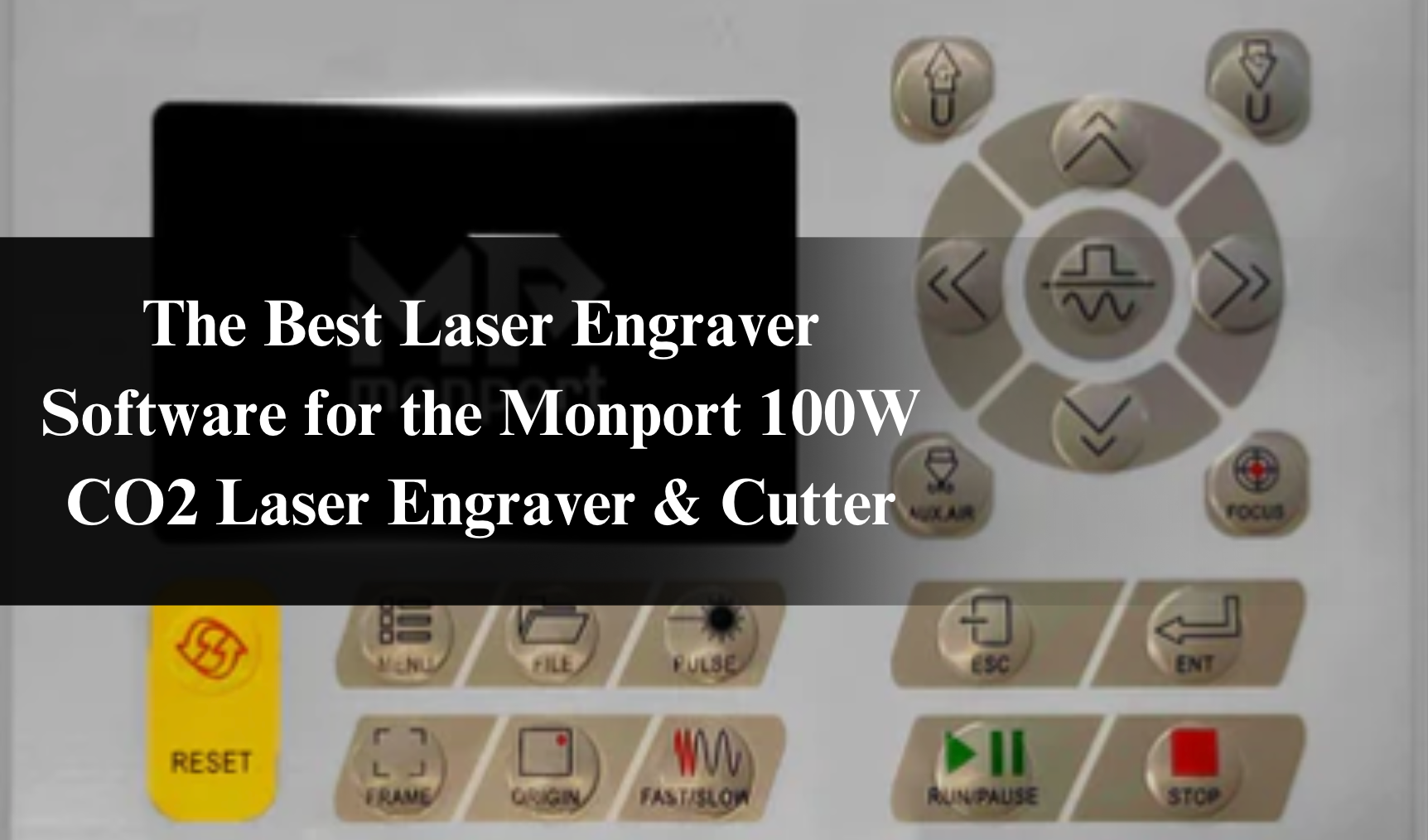The Best Laser Engraver Software for the Monport 100W CO2 Laser Engrav ...
