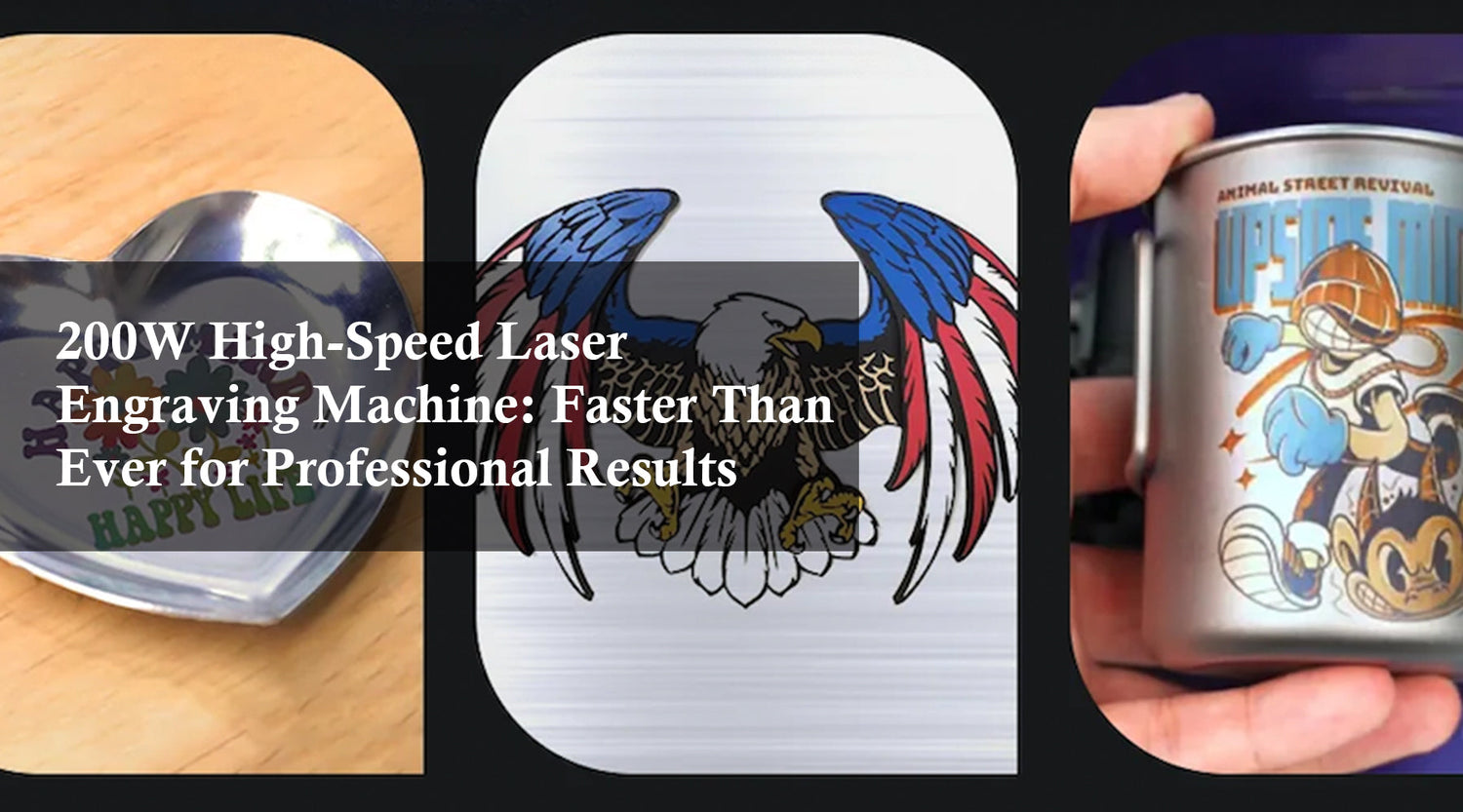 200W High-Speed Laser Engraving Machine: Faster Than Ever for Professional Results
