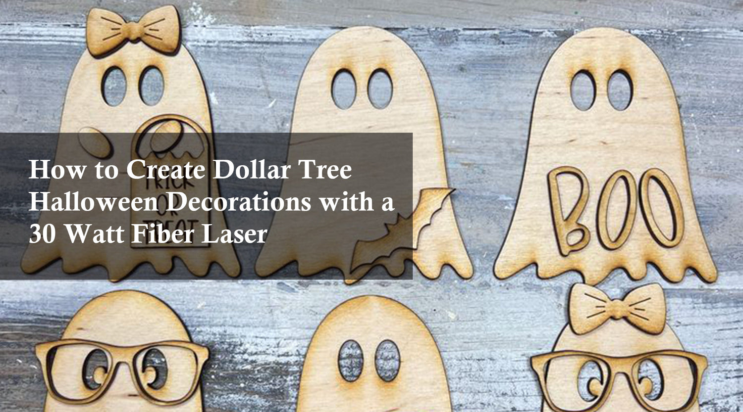 How to Create Dollar Tree Halloween Decorations with a 30 Watt Fiber Laser