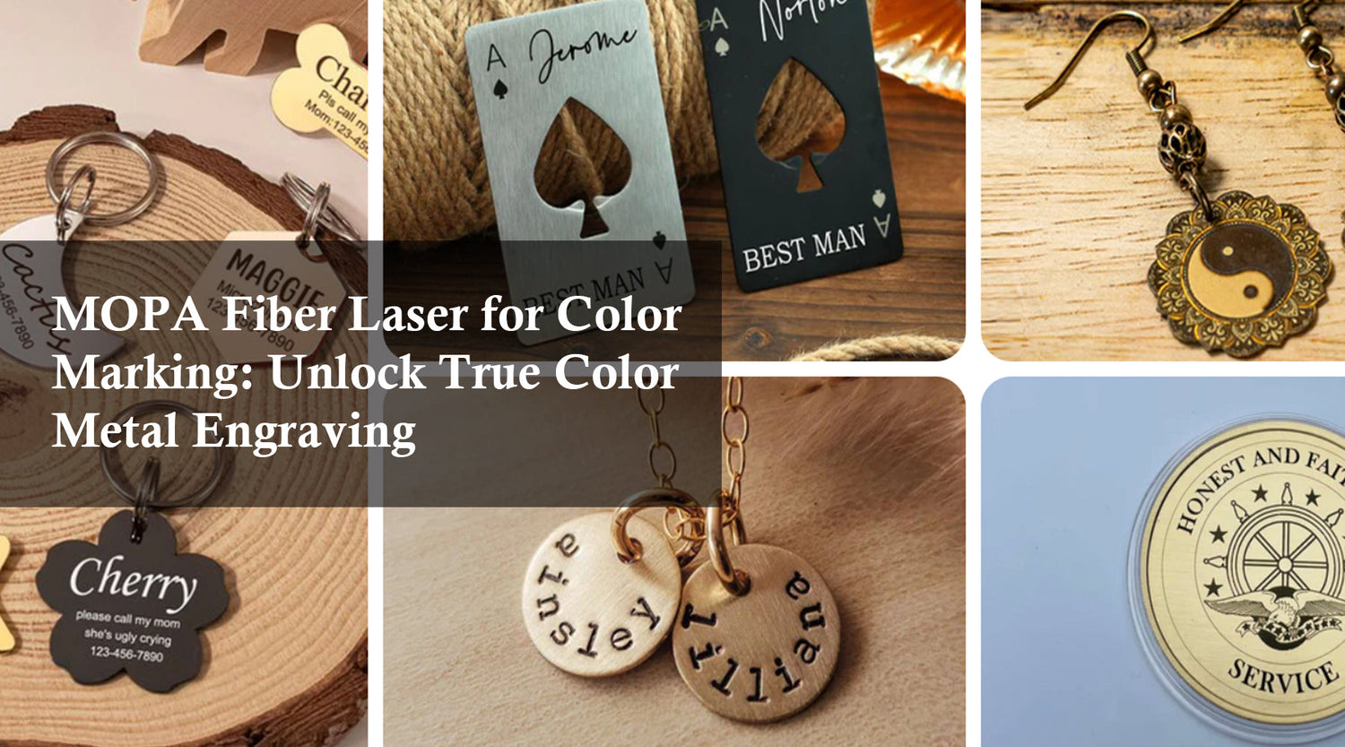 MOPA Fiber Laser for Color Marking: Unlock True Color Metal Engraving