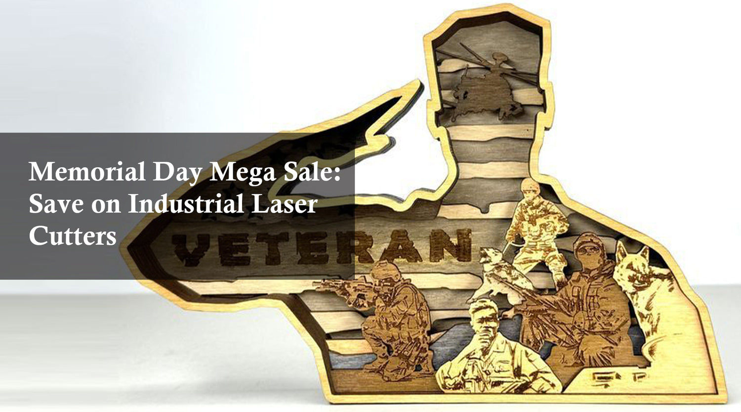 Memorial Day Mega Sale: Save on Industrial Laser Cutters (Mega S-Led)
