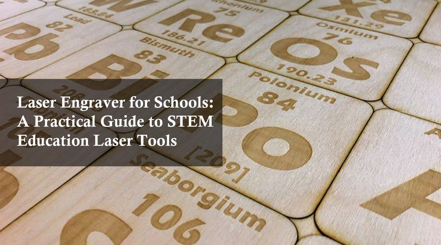 Laser Engraver for Schools: A Practical Guide to STEM Education Laser Tools