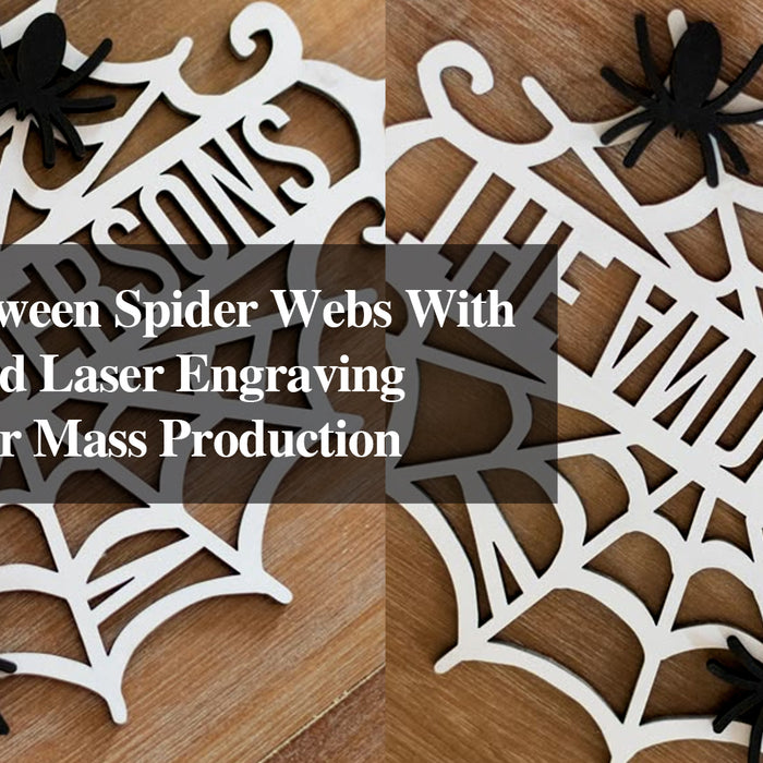 Make Halloween Spider Webs With a High-Speed Laser Engraving Machine for Mass Production