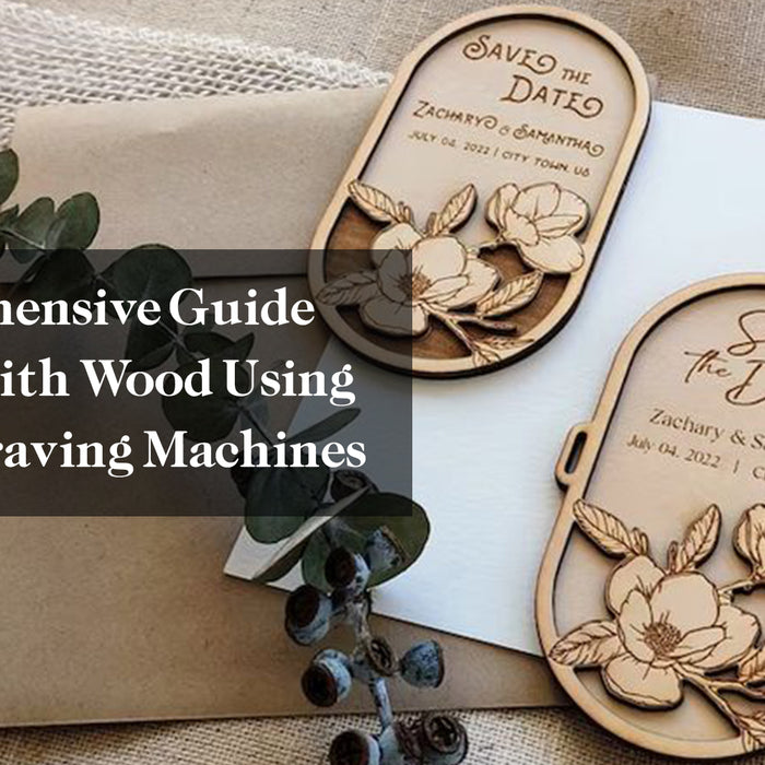 A Comprehensive Guide to Crafts with Wood Using Wood Engraving Machines