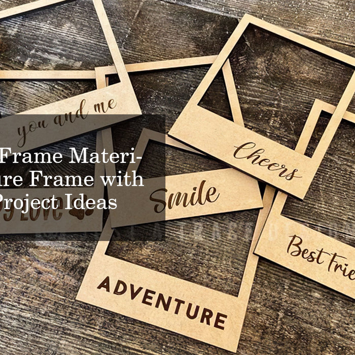 DIY Picture Frame Materials and Picture Frame with Engraving: Project Ideas