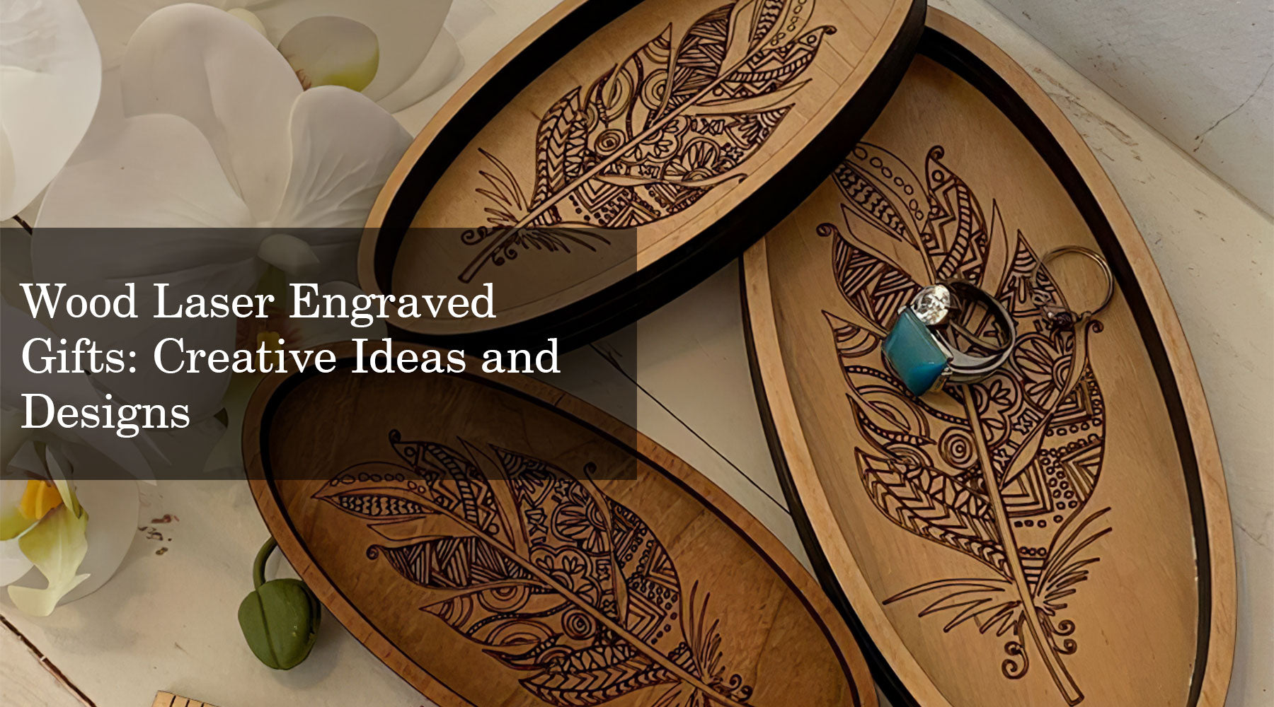 Wood Laser Engraved Gifts: Creative Ideas and Designs