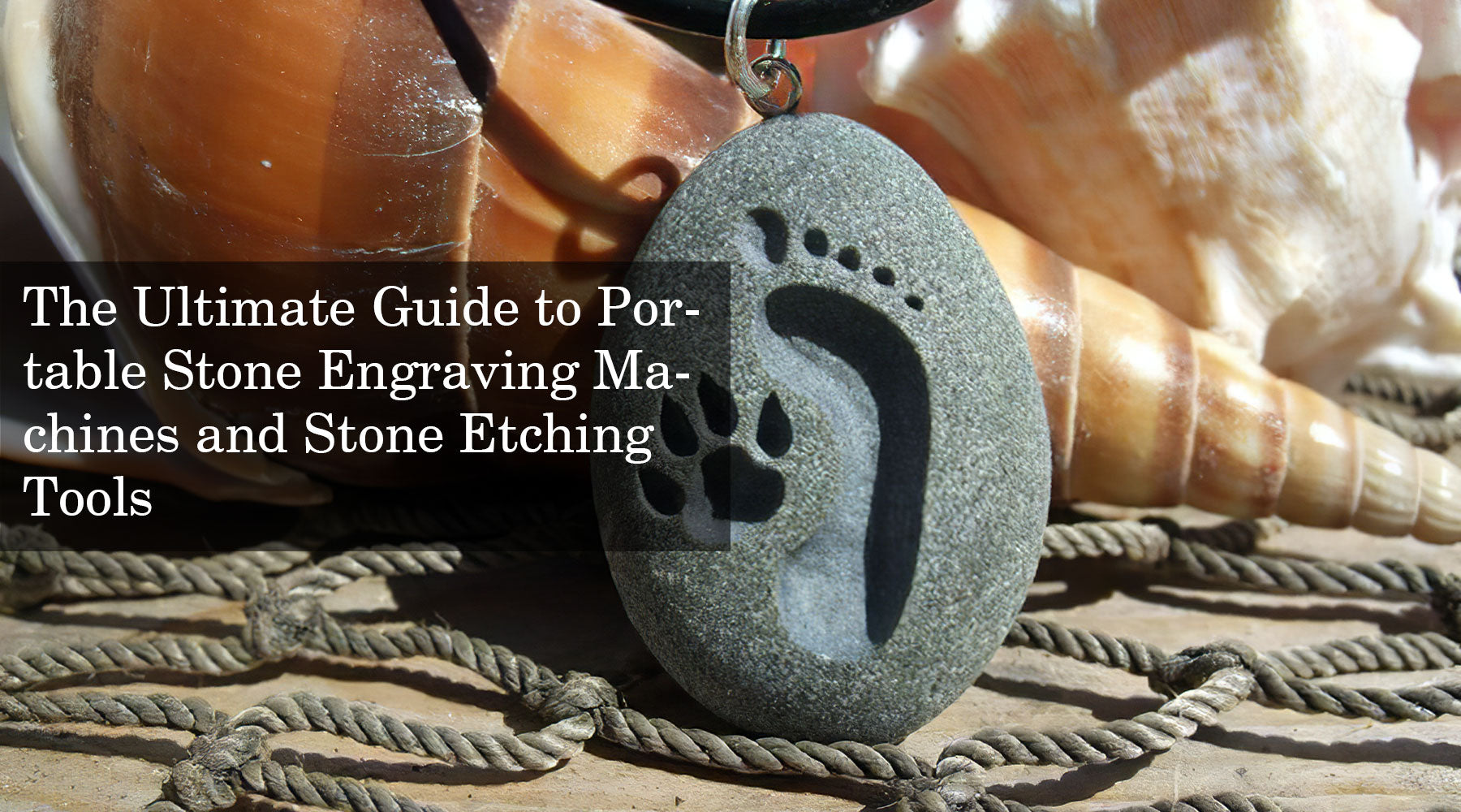 The Ultimate Guide to Portable Stone Engraving Machines and Stone Etching Tools