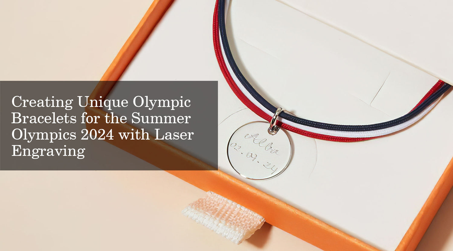 Creating Unique Olympic Bracelets for the Summer Olympics 2024 with Laser Engraving