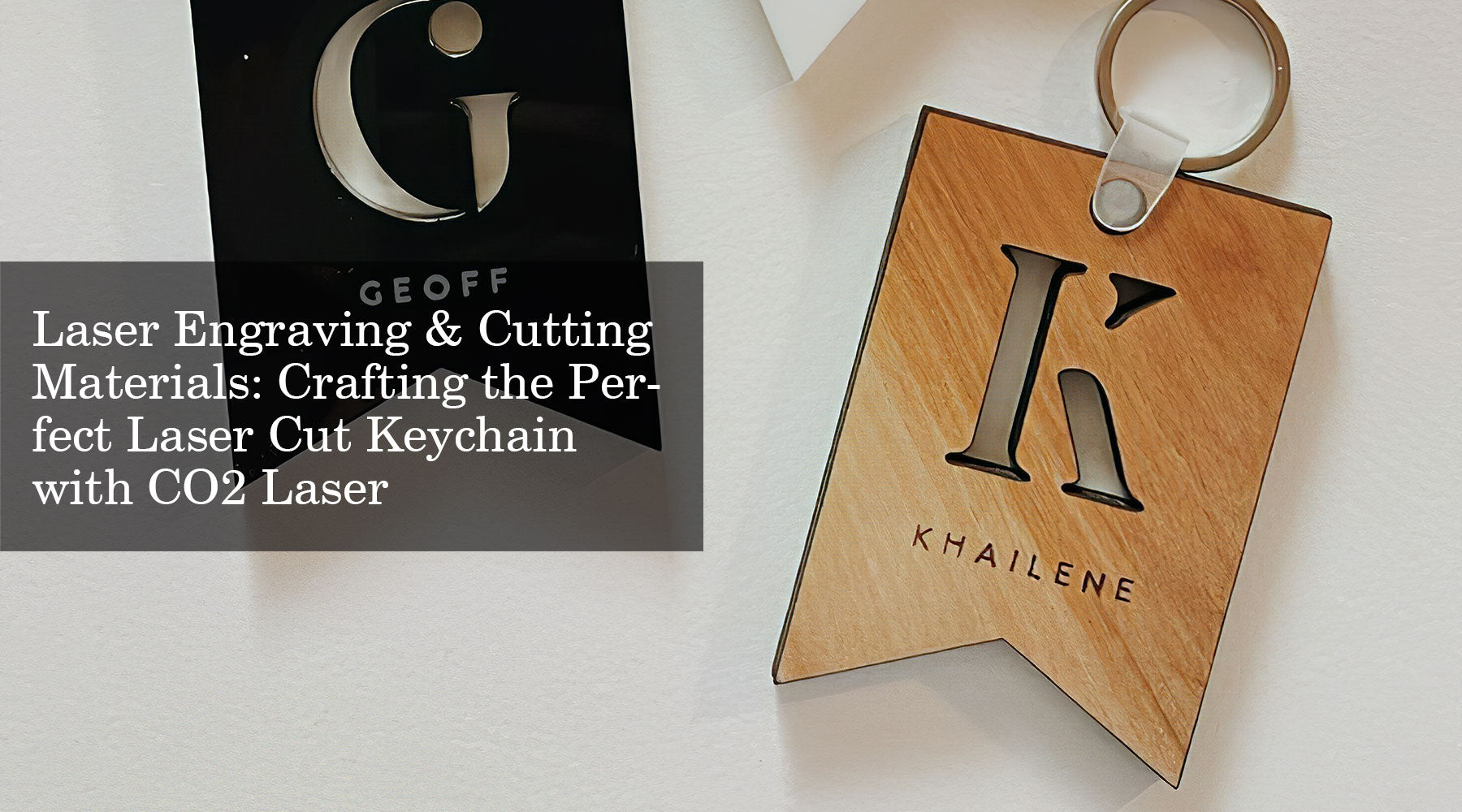 Laser Engraving & Cutting Materials: Crafting the Perfect Laser Cut Keychain with CO2 Laser