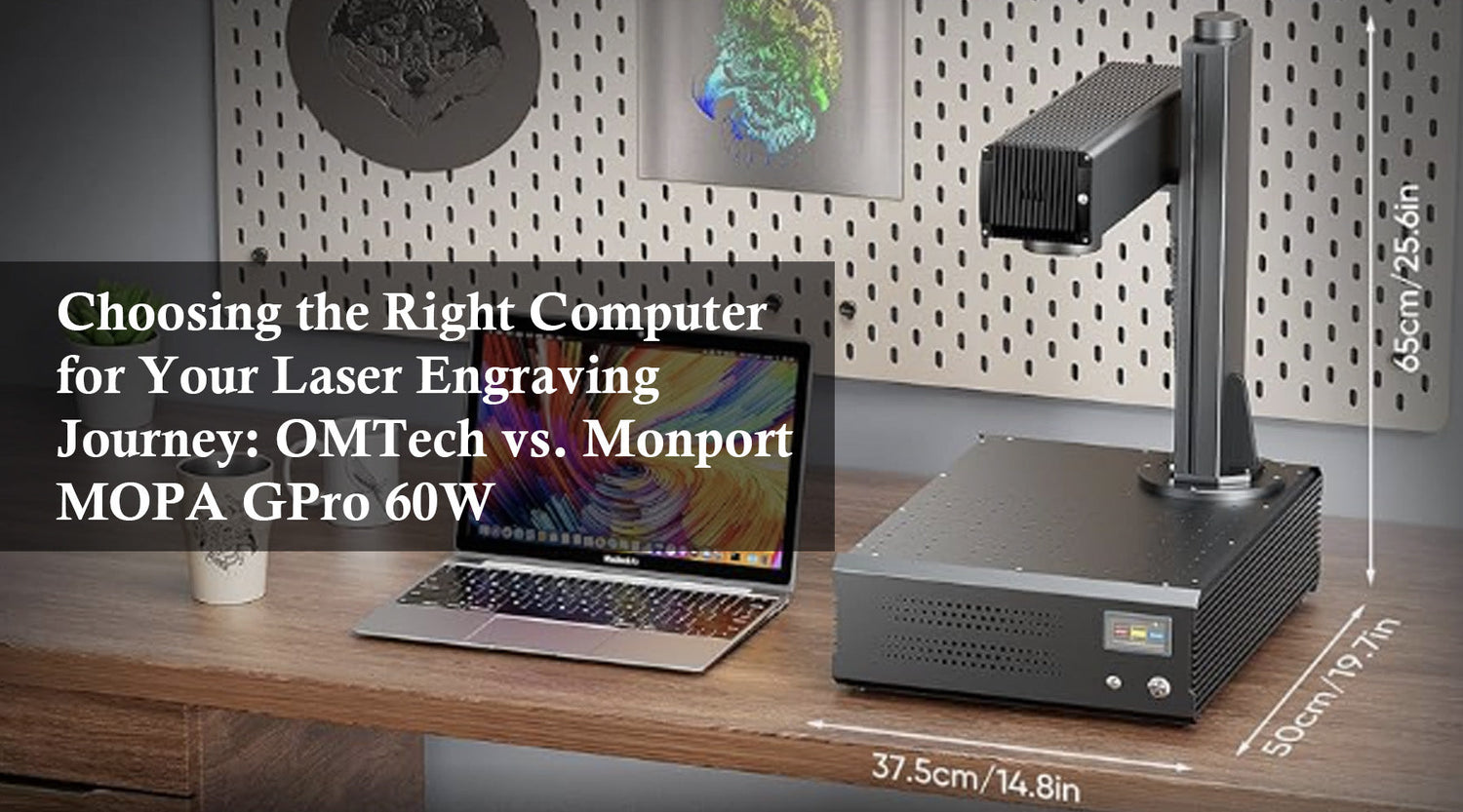 Choosing the Right Computer for Your Laser Engraving Journey: OMTech vs. Monport MOPA GPro 60W