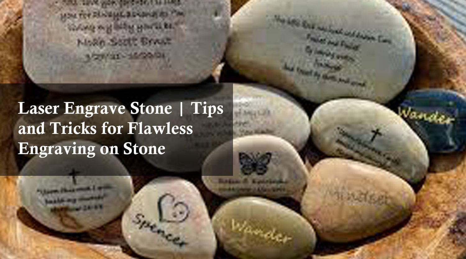 Laser Engrave Stone | Tips and Tricks for Flawless Engraving on Stone