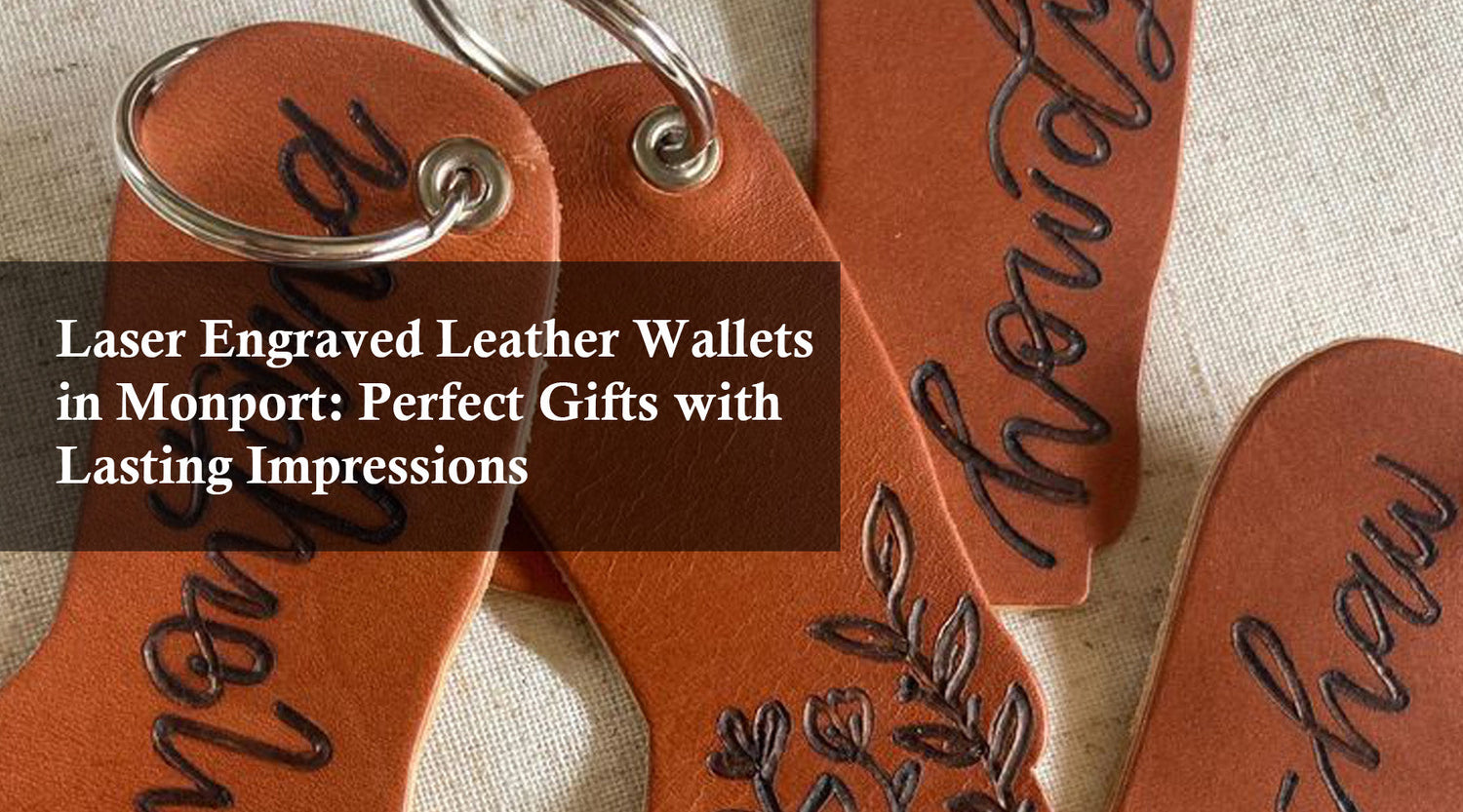 Laser Engraved Leather Wallets in Monport: Perfect Gifts with Lasting Impressions