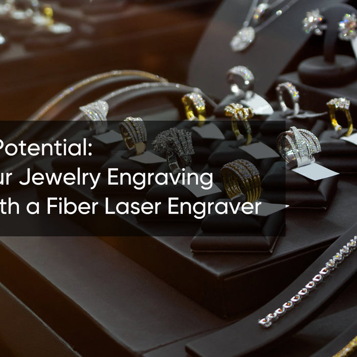 Launch Your Jewelry Business with Fiber Laser Engraver Machine