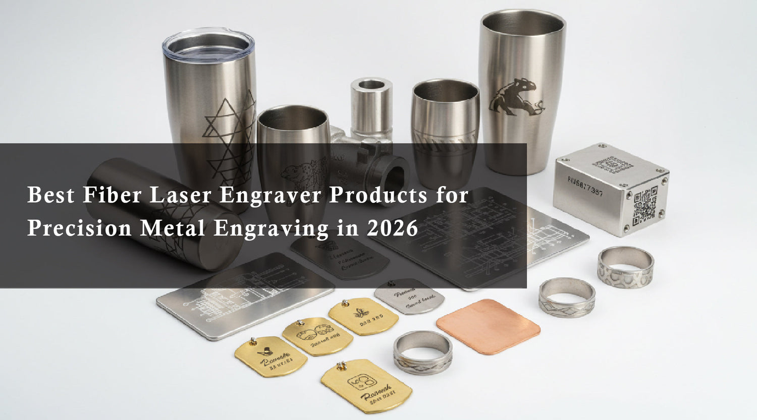 Best Fiber Laser Engraver Products for Precision Metal Engraving in 2026