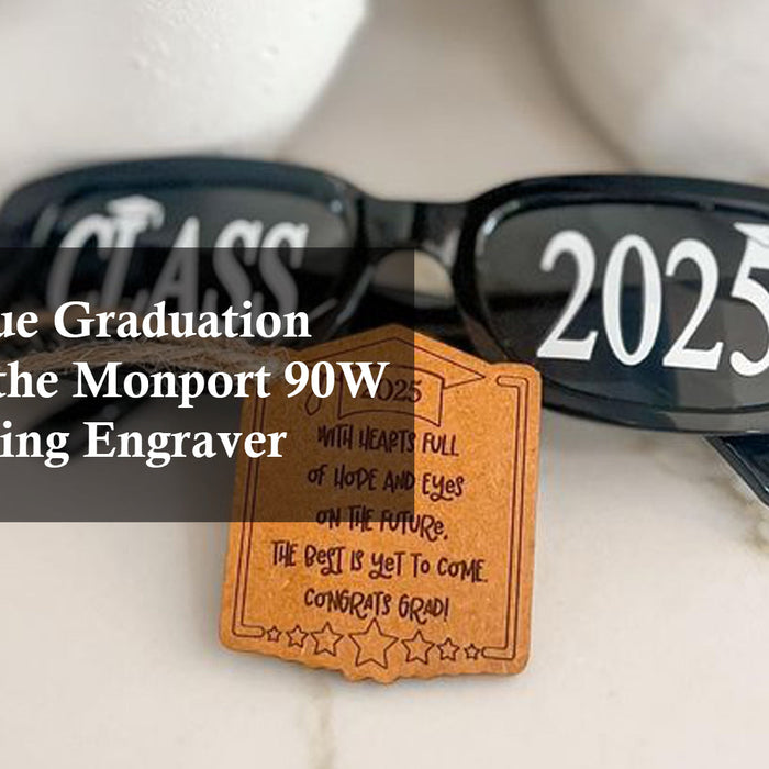 Craft Unique Graduation Gifts with the Monport 90W Woodworking Engraver