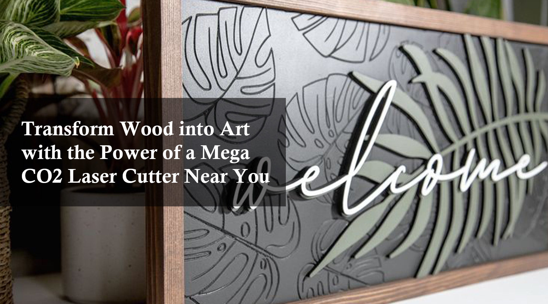 Transform Wood into Art with the Power of a Mega CO2 Laser Cutter Near You