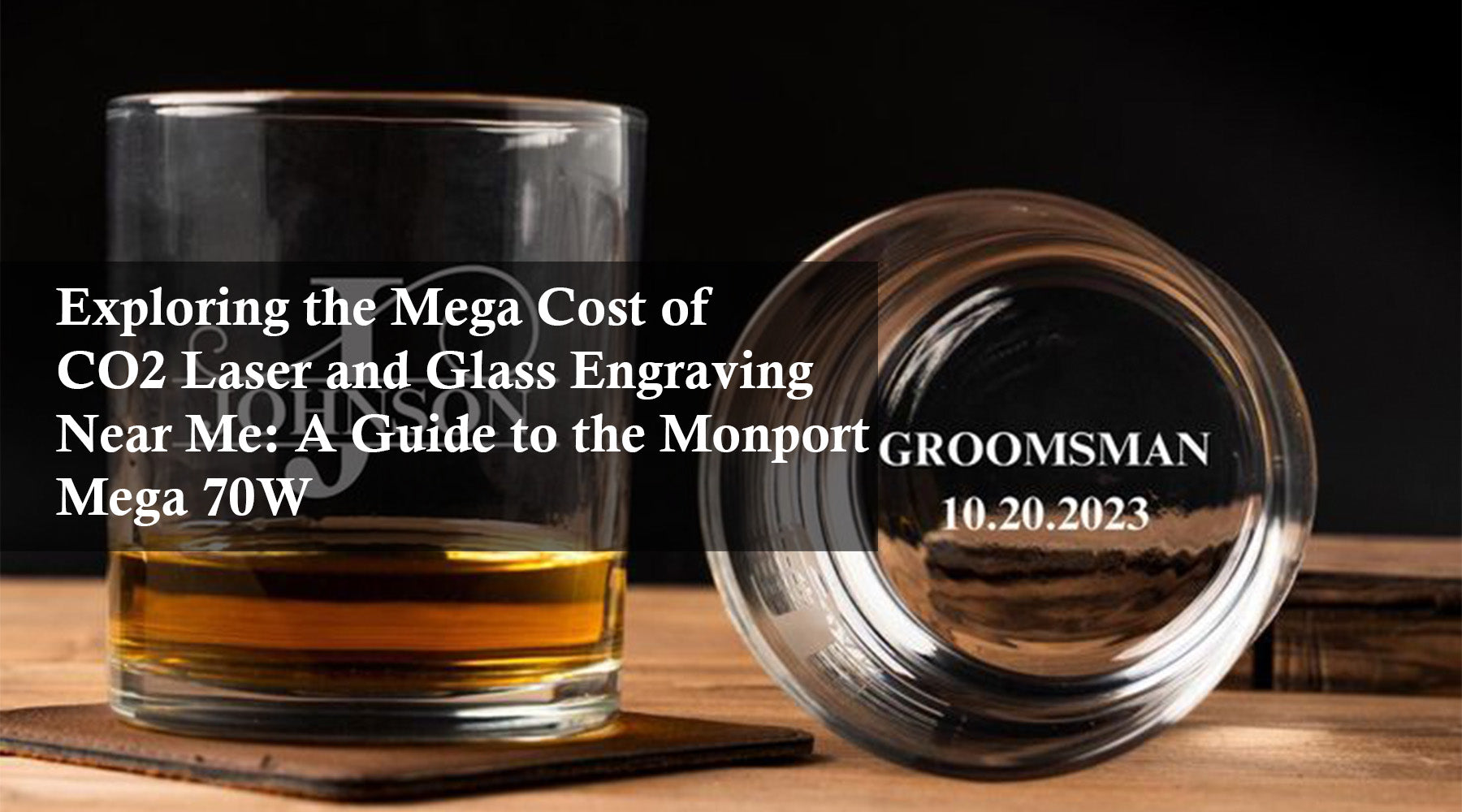 Exploring the Mega Cost of CO2 Laser and Glass Engraving Near Me: A Guide to the Monport Mega 70W