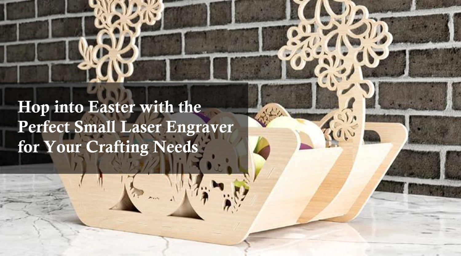 Hop into Easter with the Perfect Small Laser Engraver for Your Crafting Needs