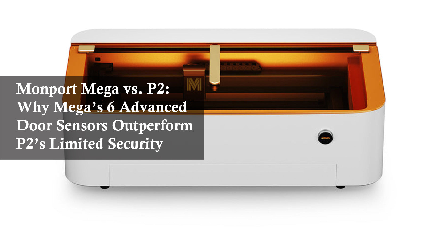 Monport Mega vs. P2: Why Mega’s 6 Advanced Door Sensors Outperform P2’s Limited Security