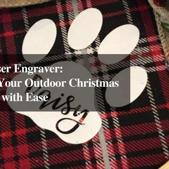 Desktop Laser Engraver: Transform Your Outdoor Christmas Decorations with Ease