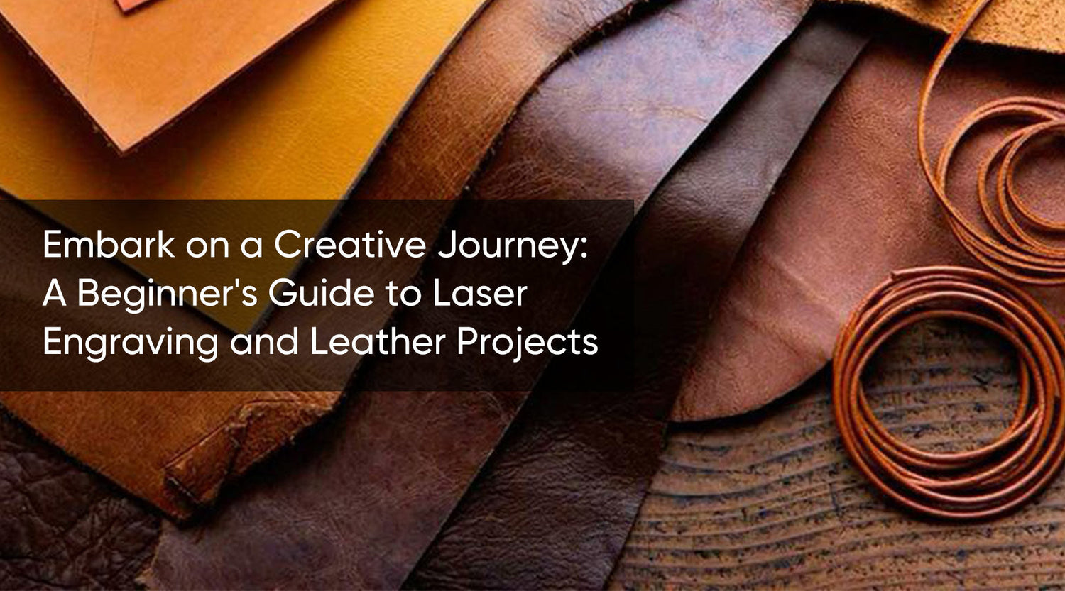A Beginner's Guide on How Can You Laser Engrave Leather
