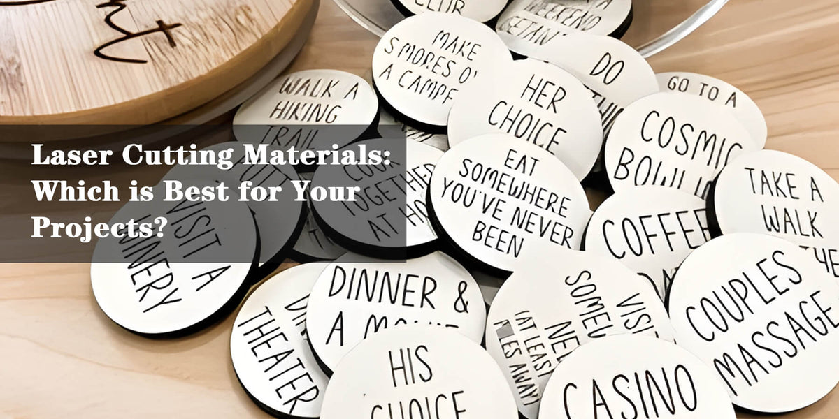 Laser Cutting Materials Which is Best for Your Projects? — Monportlaser