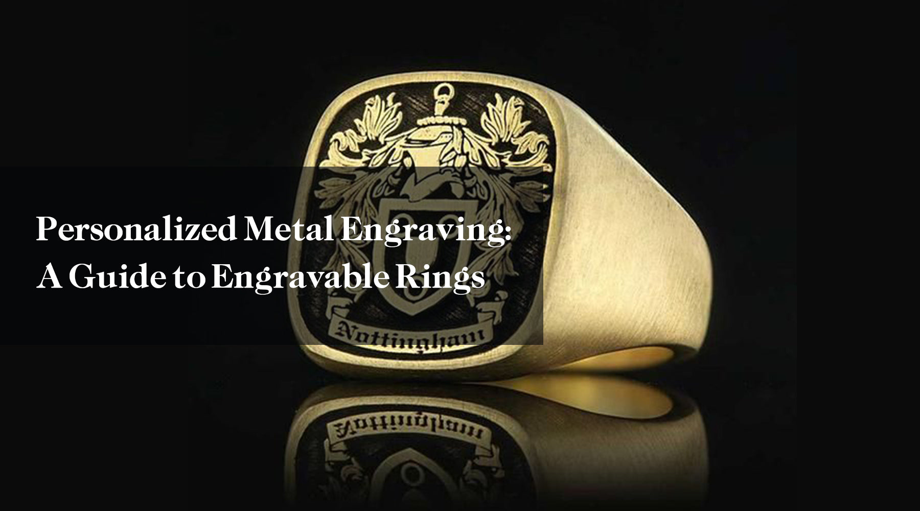 Personalized Metal Engraving: A Guide to Engravable Rings