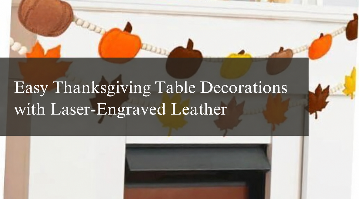 Easy Thanksgiving table decorations with laser-engraved leather garlands, pumpkins, and autumn leaf decor above a fireplace mantel
