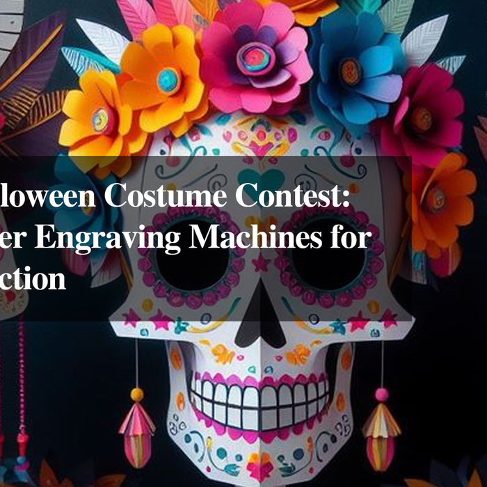 Win the Halloween Costume Contest: Custom Laser Engraving Machines for Mass Production